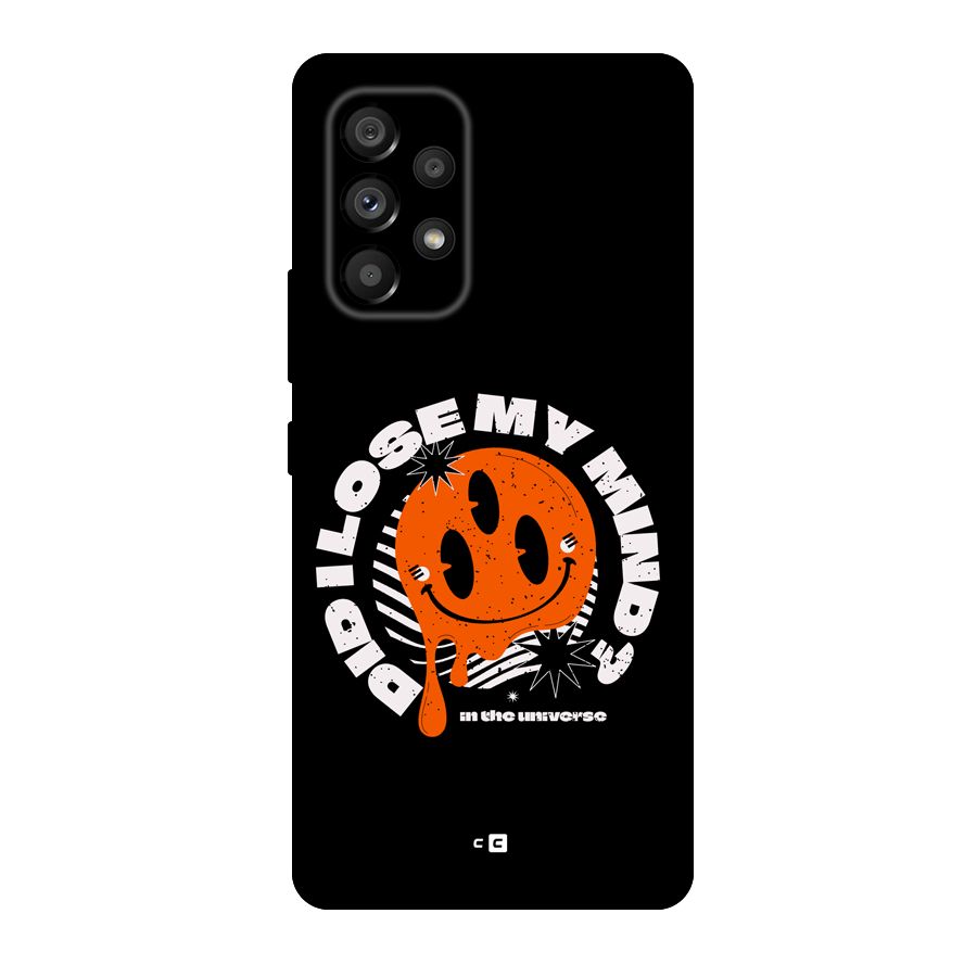 Loose My Mind Back Case for Galaxy A53 5G