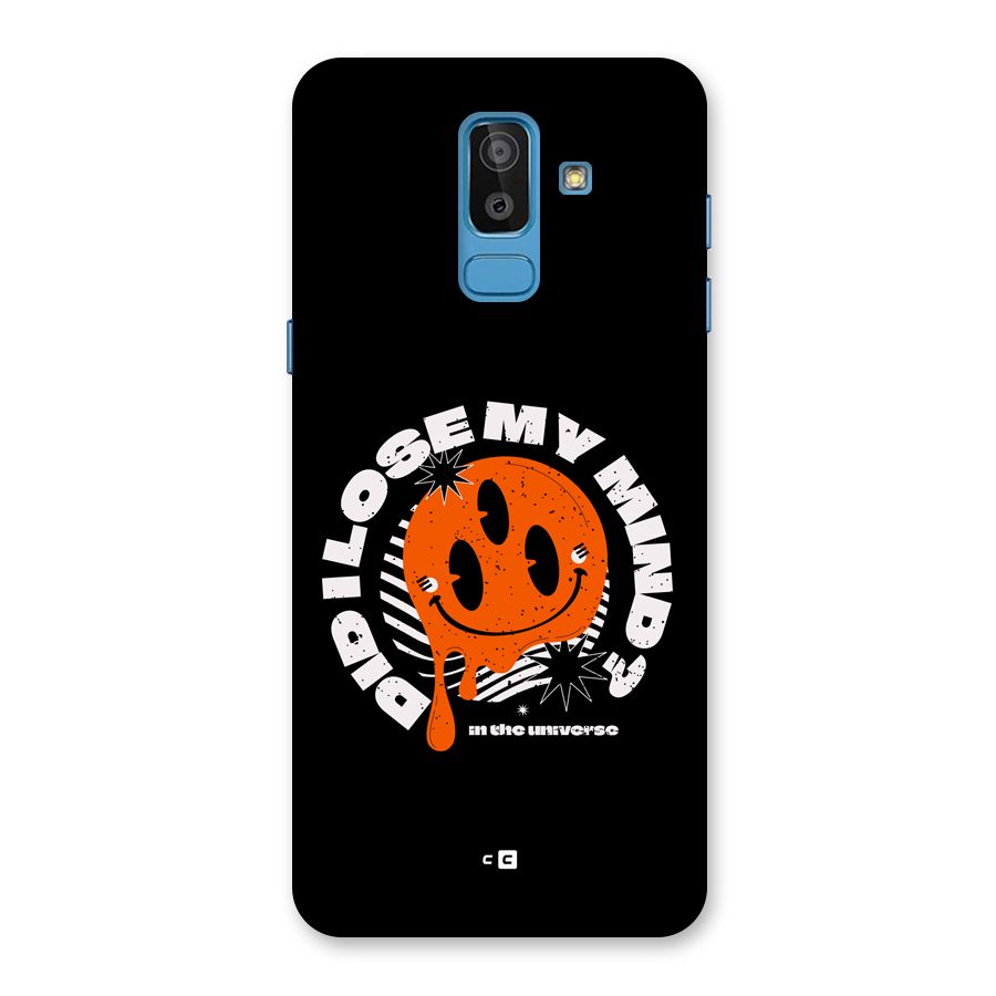 Loose My Mind Back Case for Galaxy J8