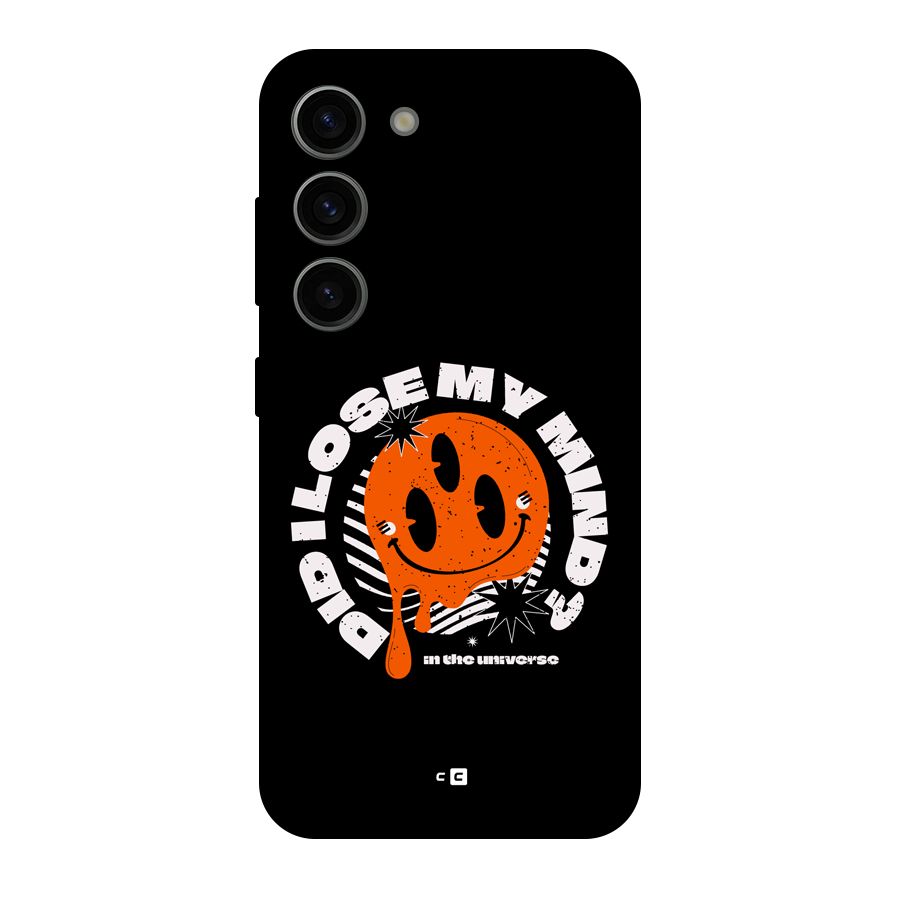 Loose My Mind Back Case for Galaxy S23