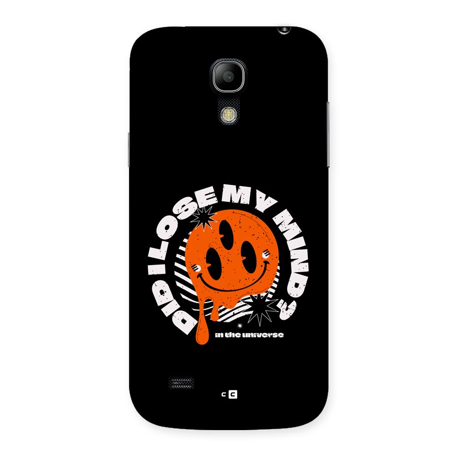 Loose My Mind Back Case for Galaxy S4 Mini
