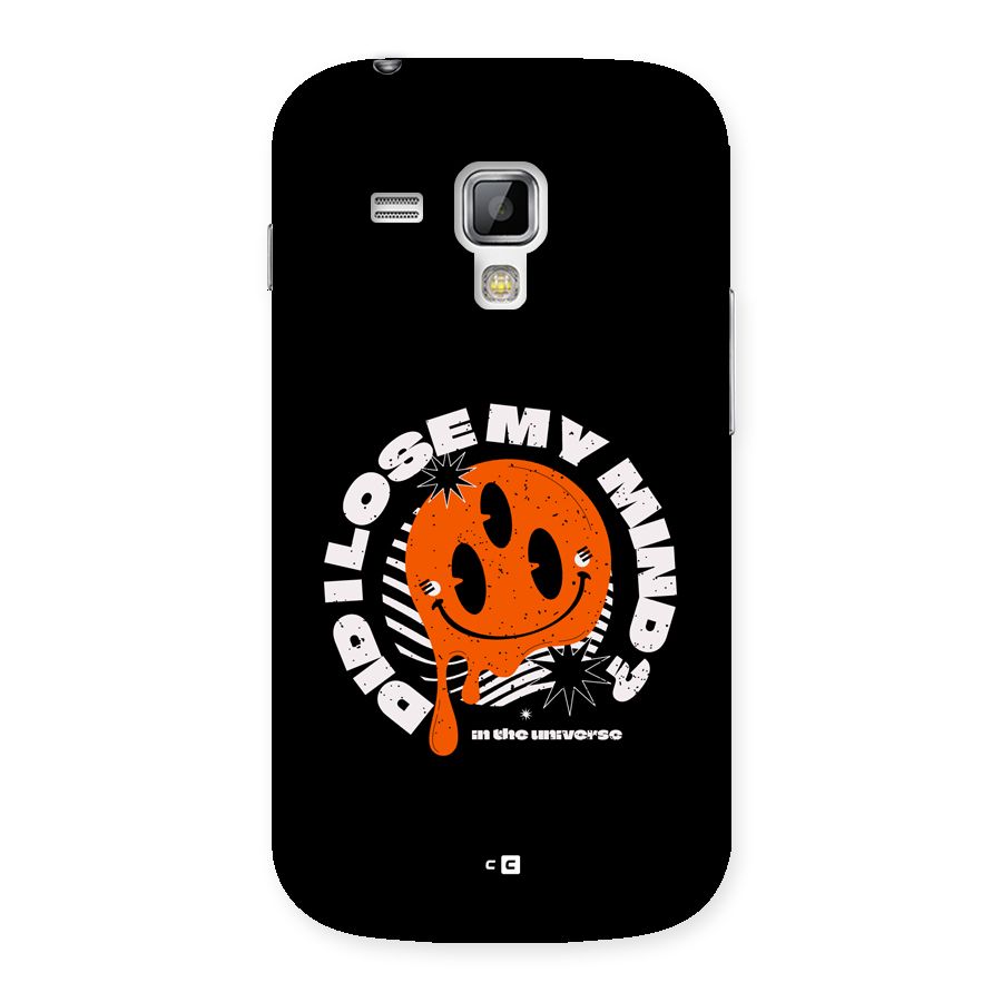 Loose My Mind Back Case for Galaxy S Duos