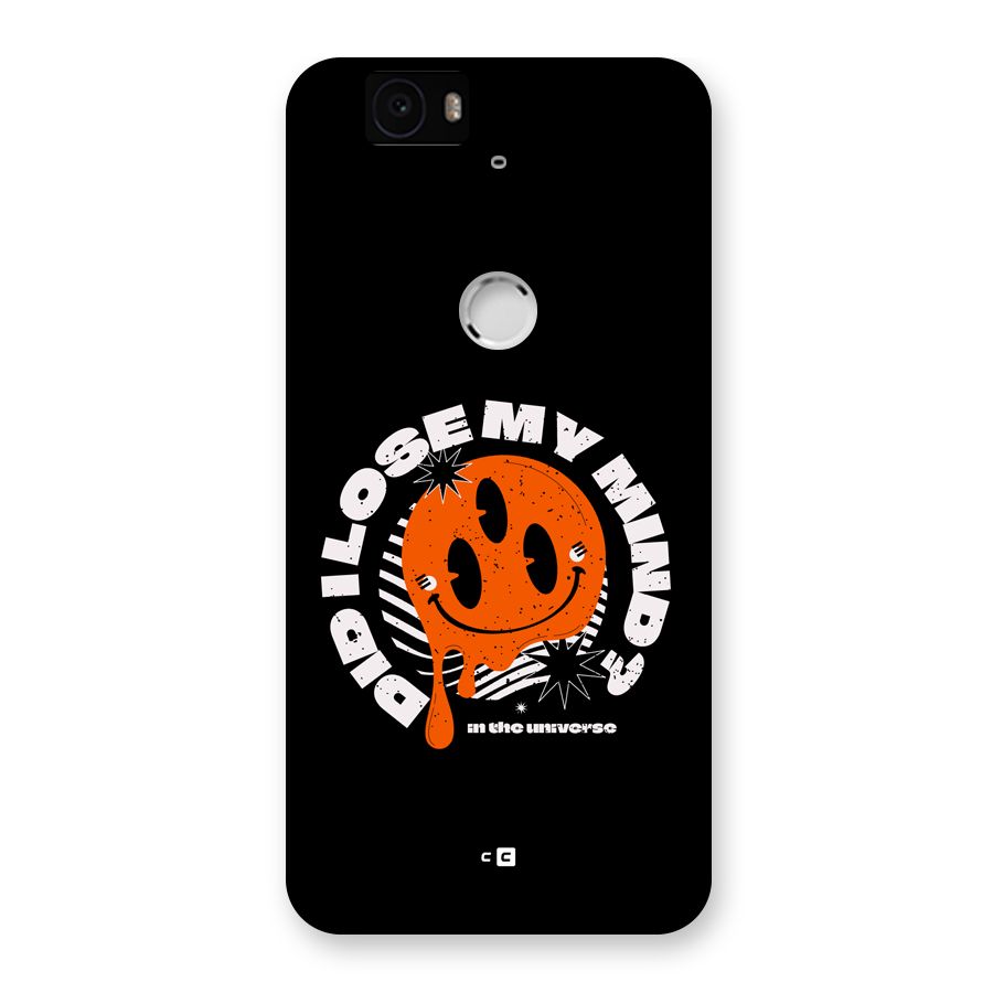 Loose My Mind Back Case for Google Nexus 6P