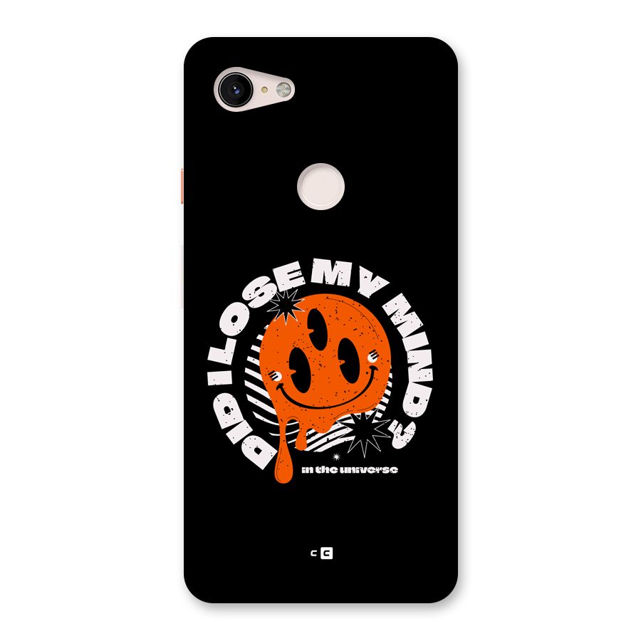 Loose My Mind Back Case for Google Pixel 3 XL