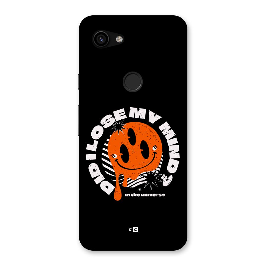 Loose My Mind Back Case for Google Pixel 3a