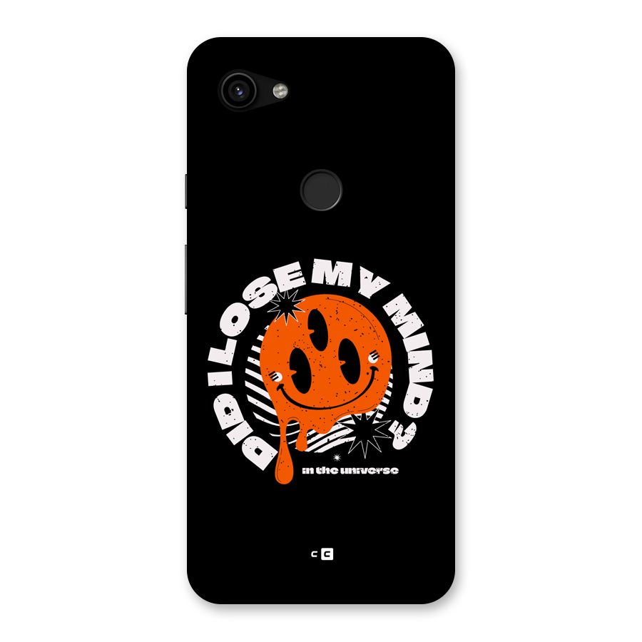Loose My Mind Back Case for Google Pixel 3a XL