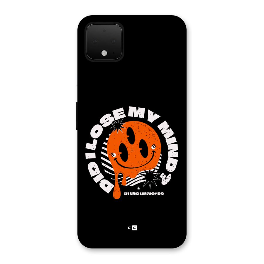 Loose My Mind Back Case for Google Pixel 4 XL
