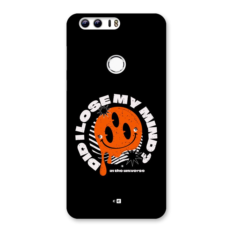 Loose My Mind Back Case for Honor 8