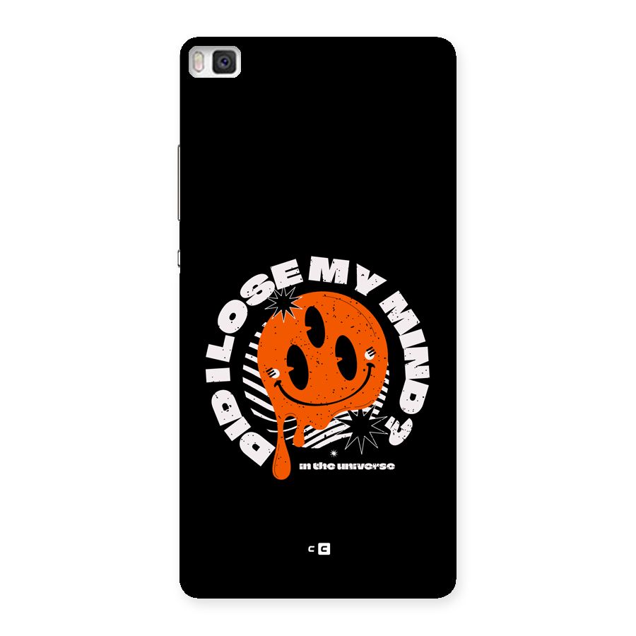 Loose My Mind Back Case for Huawei P8