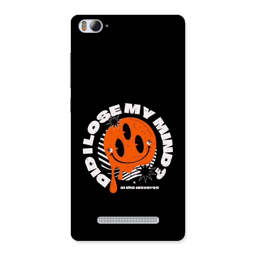 Loose My Mind Back Case for Mi4i