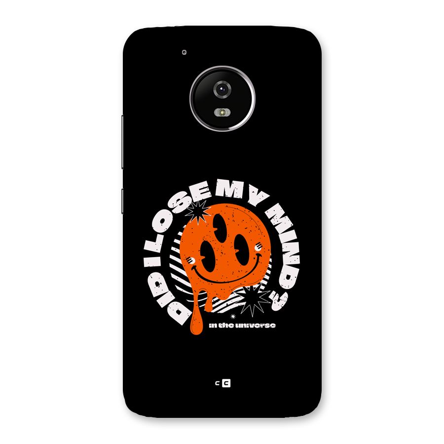 Loose My Mind Back Case for Moto G5