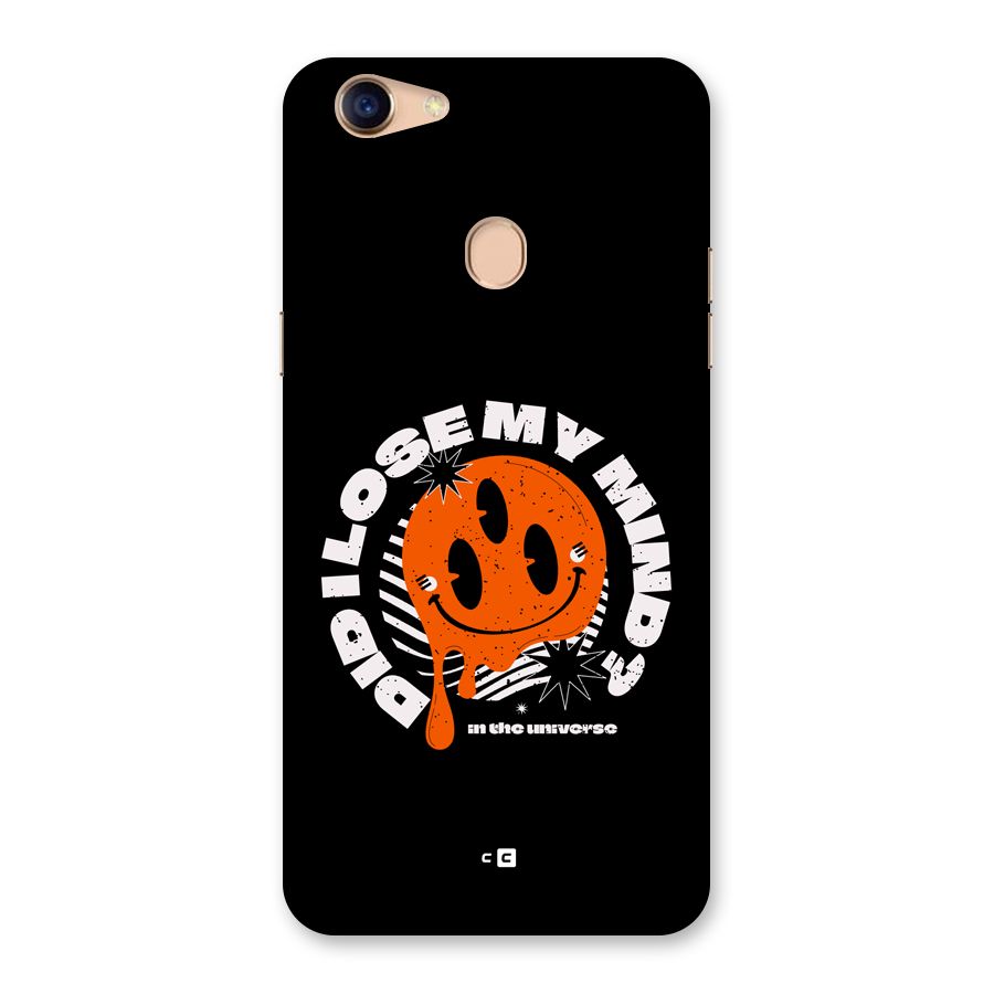 Loose My Mind Back Case for Oppo F5