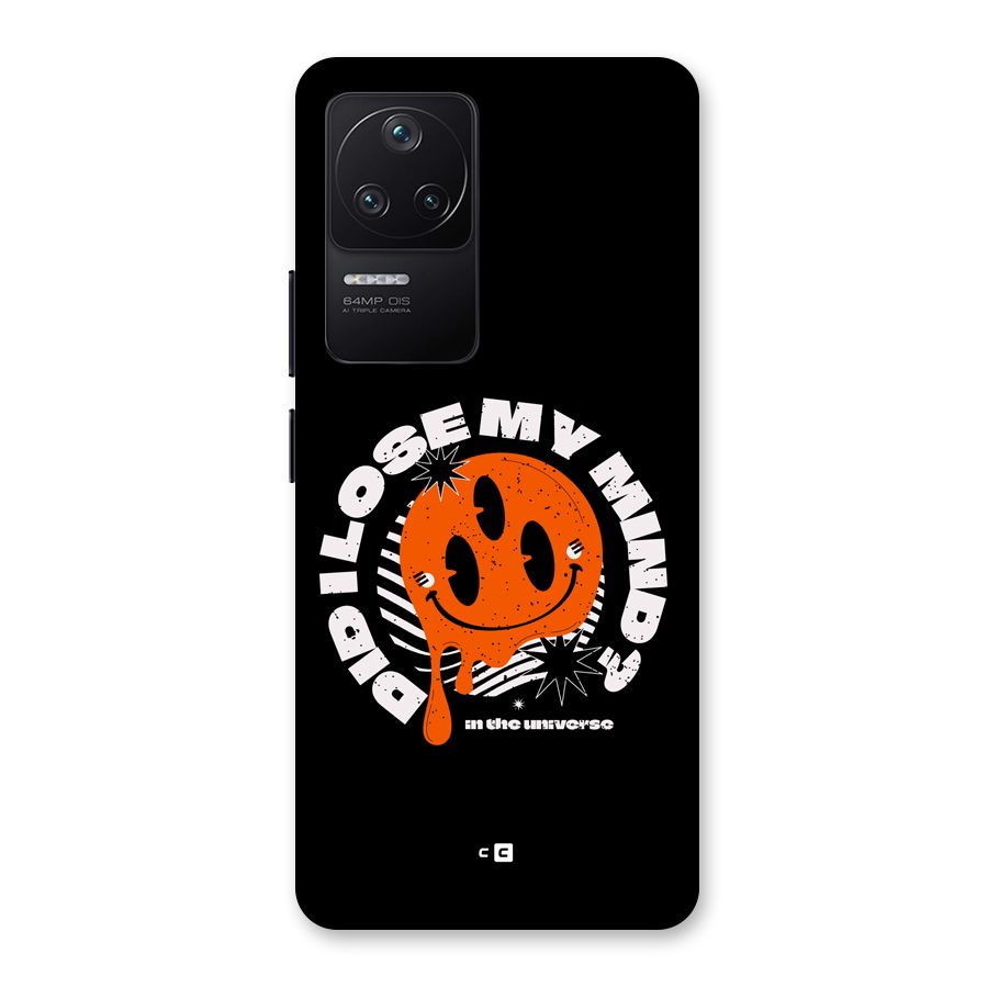 Loose My Mind Back Case for Poco F4 5G