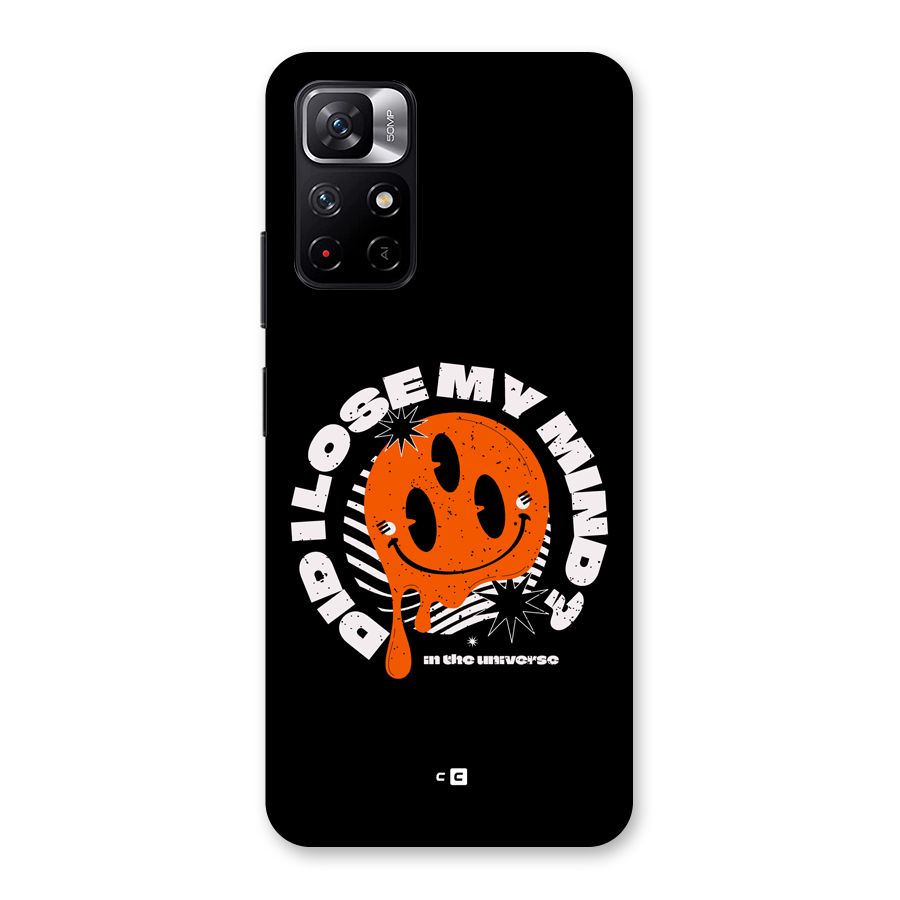 Loose My Mind Back Case for Redmi Note 11T 5G