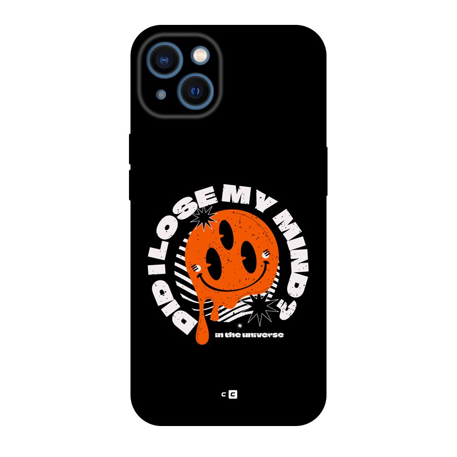 Loose My Mind Back Case for iPhone 13