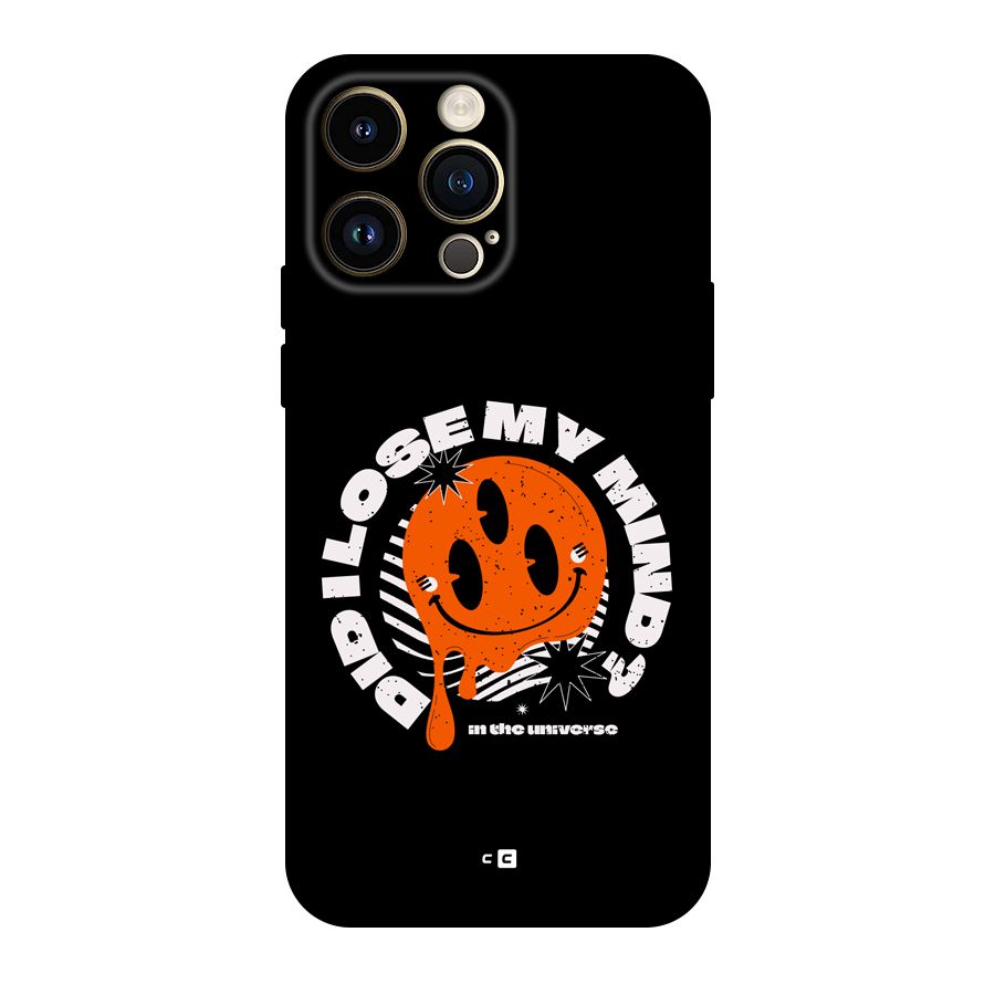 Loose My Mind Back Case for iPhone 14 Pro Max