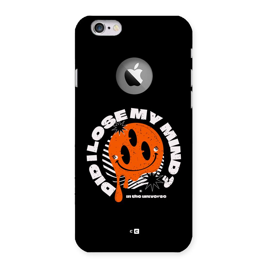 Loose My Mind Back Case for iPhone 6 Logo Cut