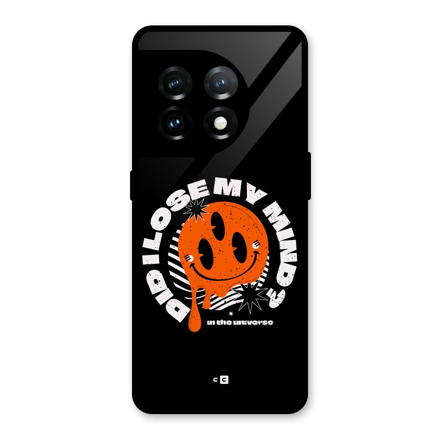 Loose My Mind Glass Back Case for OnePlus 11