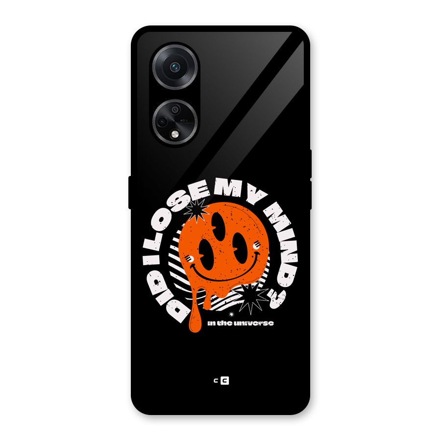 Loose My Mind Glass Back Case for Oppo F23