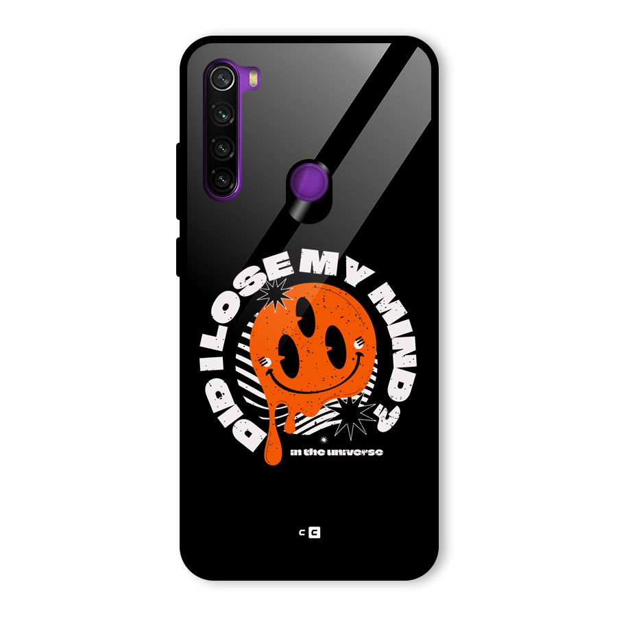 Loose My Mind Glass Back Case for Redmi Note 8