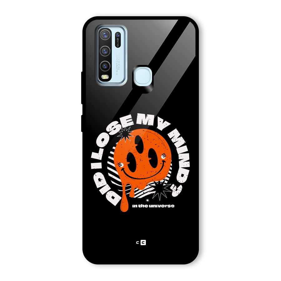 Loose My Mind Glass Back Case for Vivo Y30