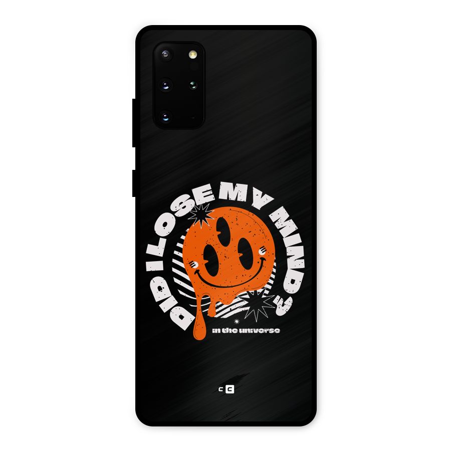 Loose My Mind Metal Back Case for Galaxy S20 Plus