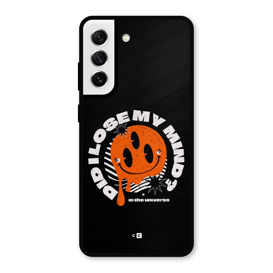 Loose My Mind Metal Back Case for Galaxy S21 FE 5G