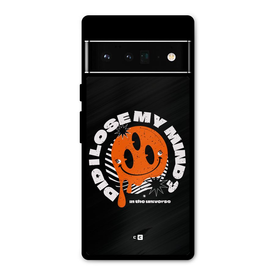 Loose My Mind Metal Back Case for Google Pixel 6 Pro