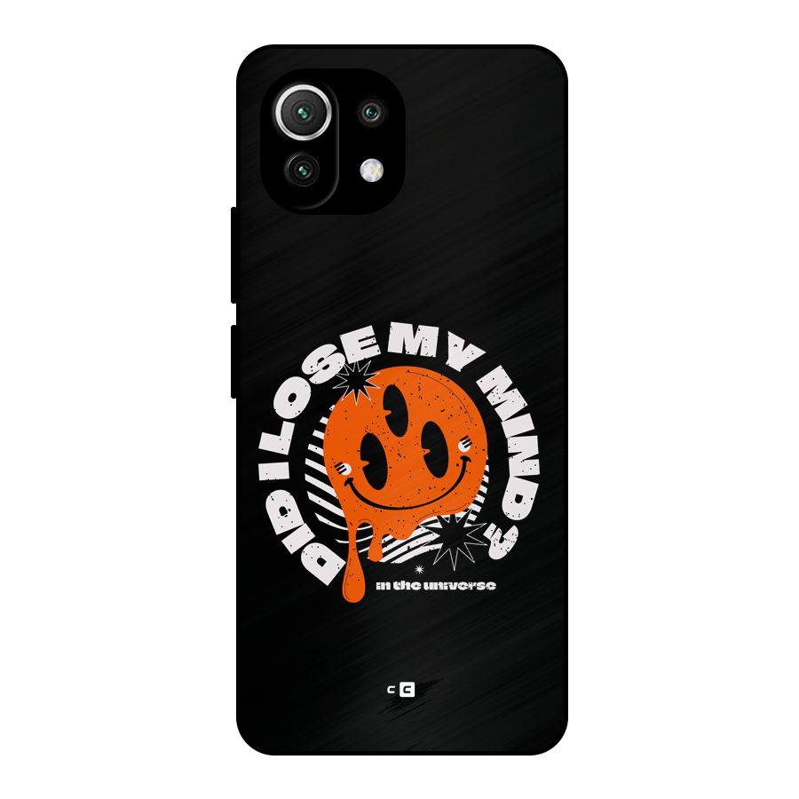 Loose My Mind Metal Back Case for Mi 11 Lite