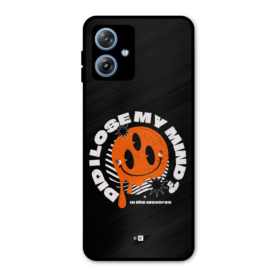 Loose My Mind Metal Back Case for Moto G54