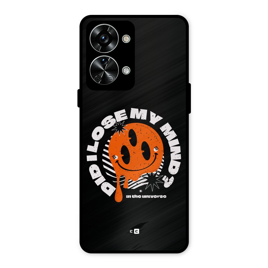 Loose My Mind Metal Back Case for OnePlus Nord 2T