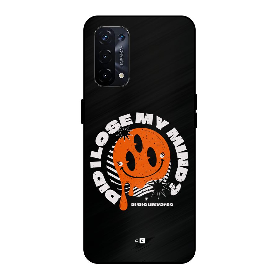 Loose My Mind Metal Back Case for Oppo A74 5G
