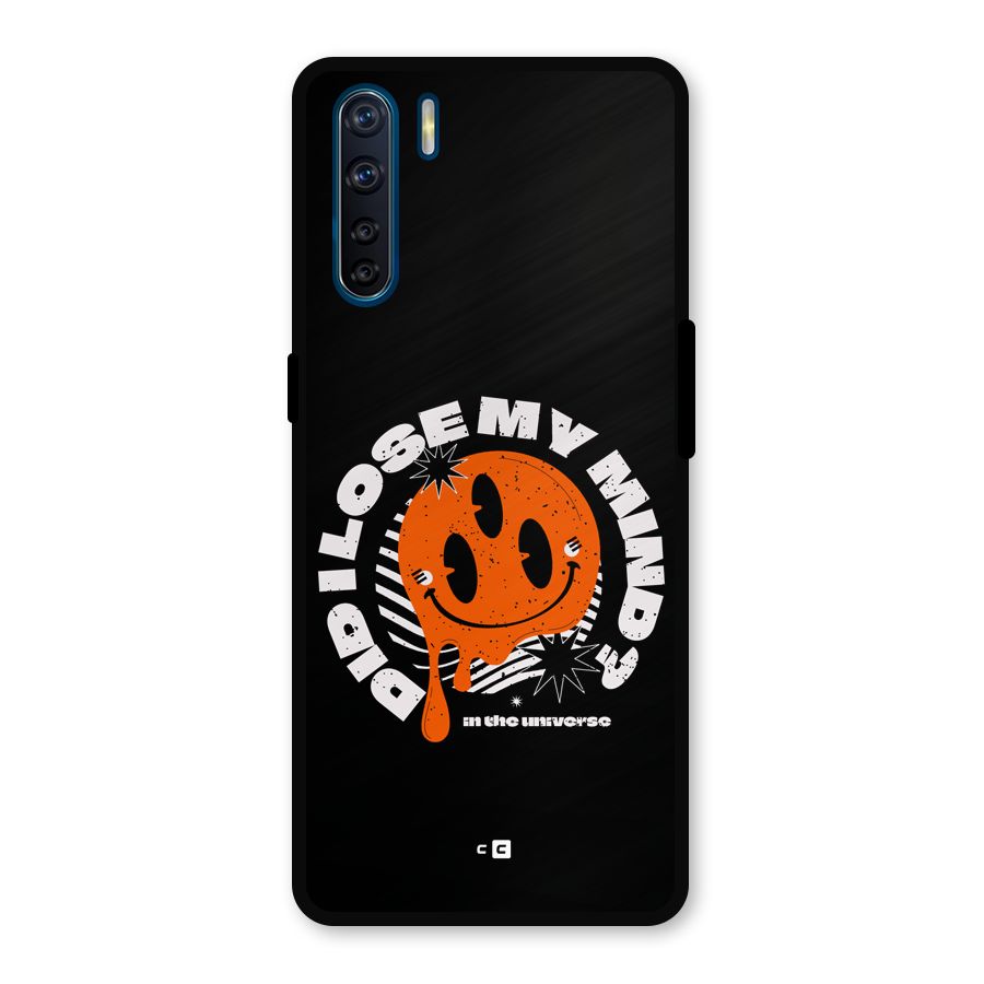 Loose My Mind Metal Back Case for Oppo F15
