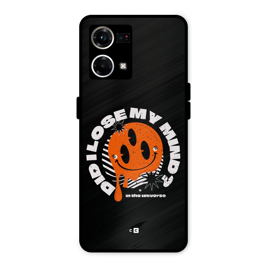 Loose My Mind Metal Back Case for Oppo F21s Pro 4G