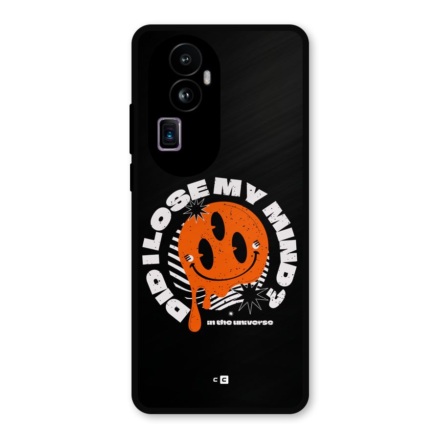 Loose My Mind Metal Back Case for Oppo Reno10 Pro Plus