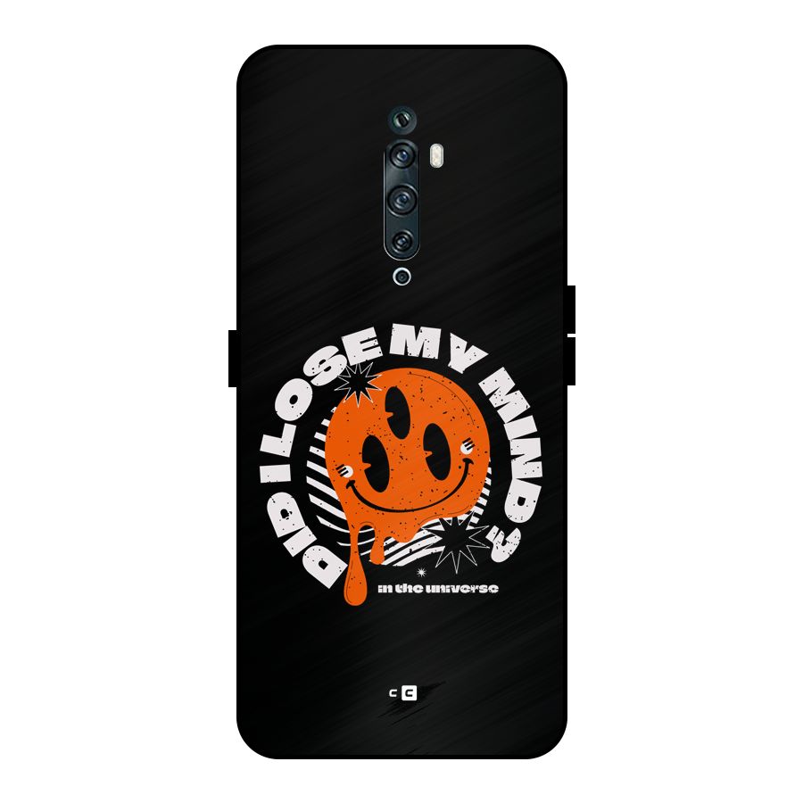 Loose My Mind Metal Back Case for Oppo Reno2 Z