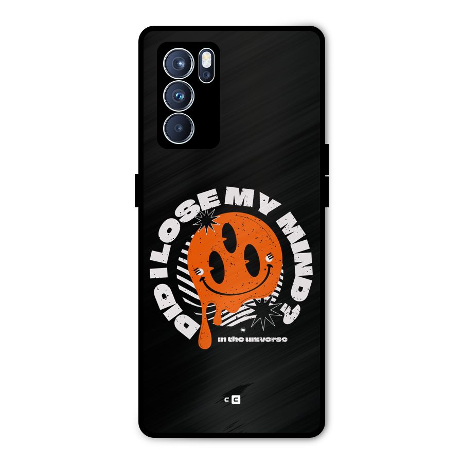 Loose My Mind Metal Back Case for Oppo Reno6 Pro 5G