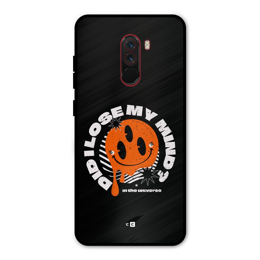 Loose My Mind Metal Back Case for Poco F1