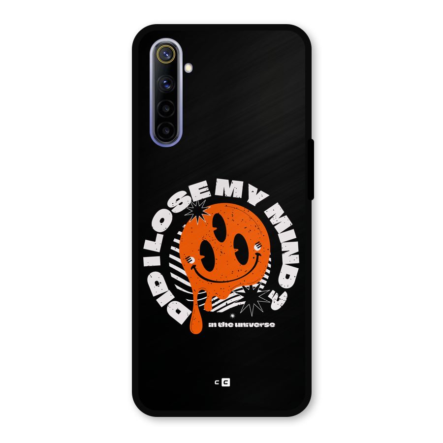 Loose My Mind Metal Back Case for Realme 6i