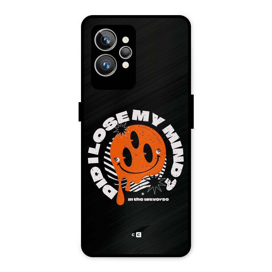 Loose My Mind Metal Back Case for Realme GT2 Pro