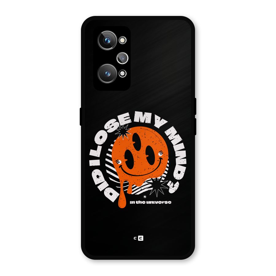 Loose My Mind Metal Back Case for Realme GT Neo 3T