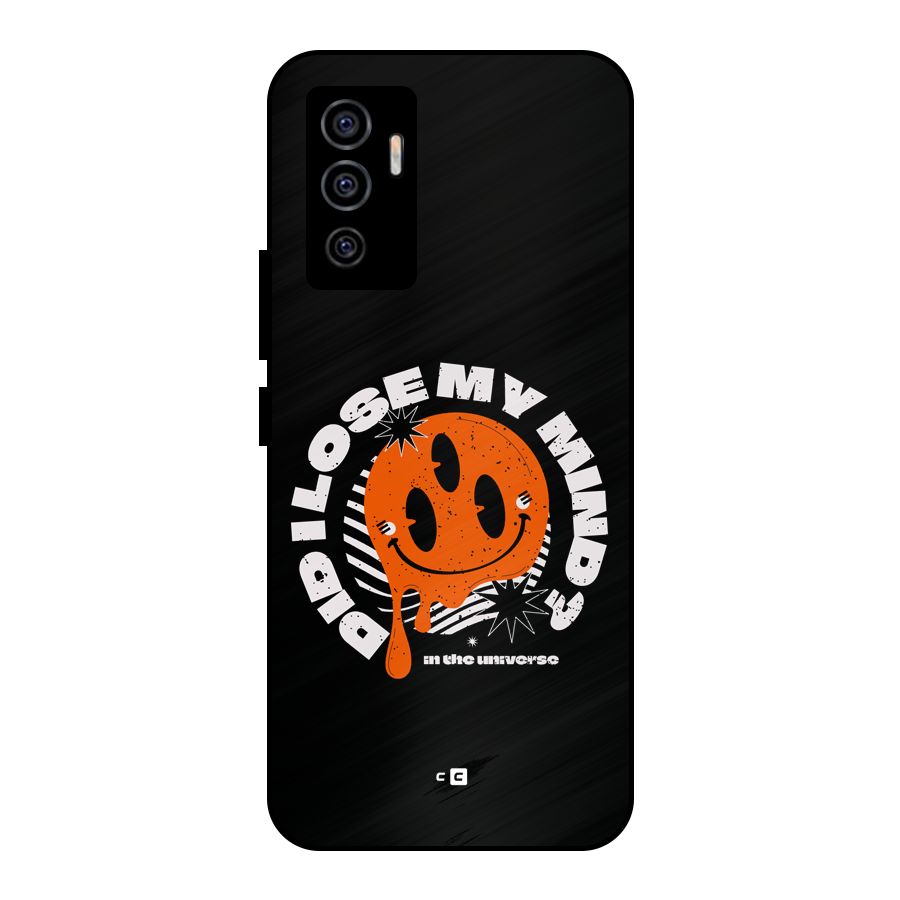 Loose My Mind Metal Back Case for Vivo V23e