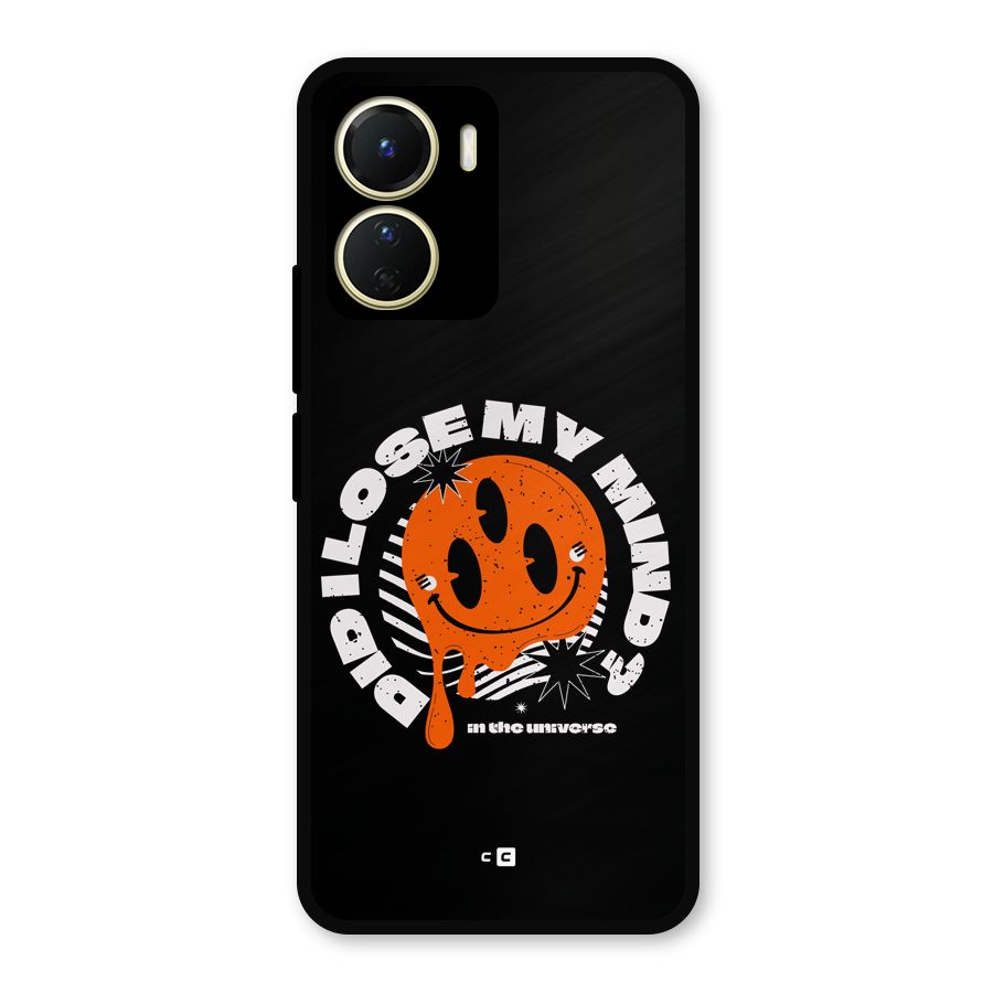 Loose My Mind Metal Back Case for Vivo Y16