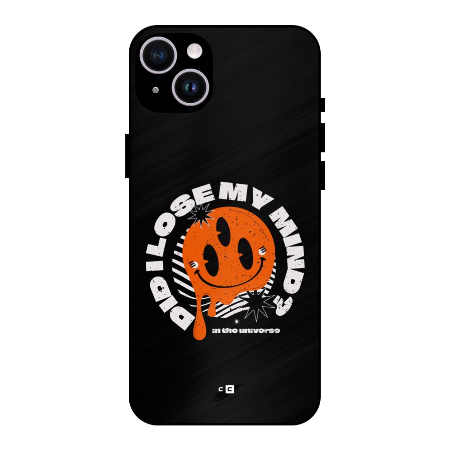 Loose My Mind Metal Back Case for iPhone 14 Plus