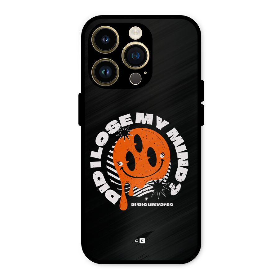 Loose My Mind Metal Back Case for iPhone 14 Pro