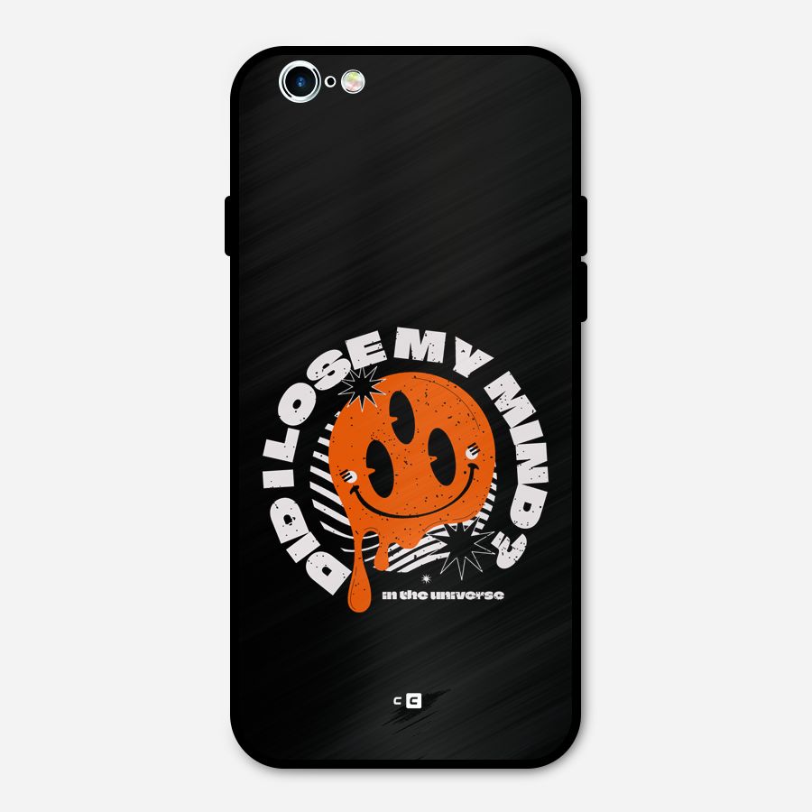 Loose My Mind Metal Back Case for iPhone 6 6s