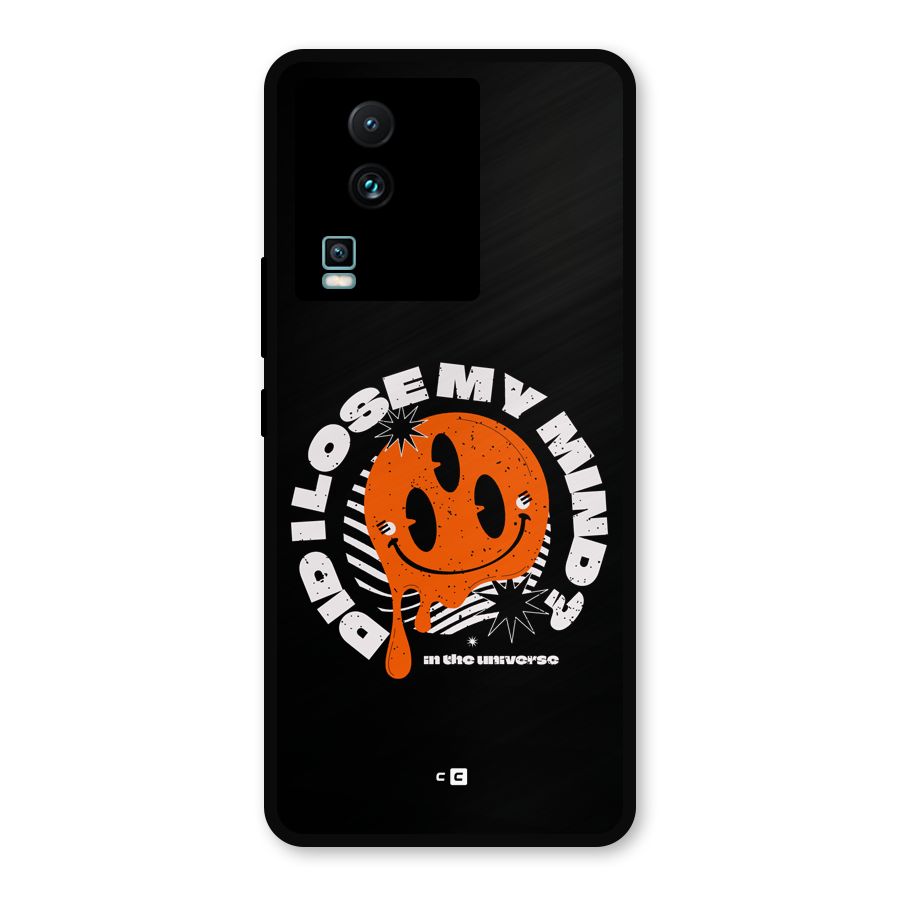 Loose My Mind Metal Back Case for iQOO Neo 7 Pro