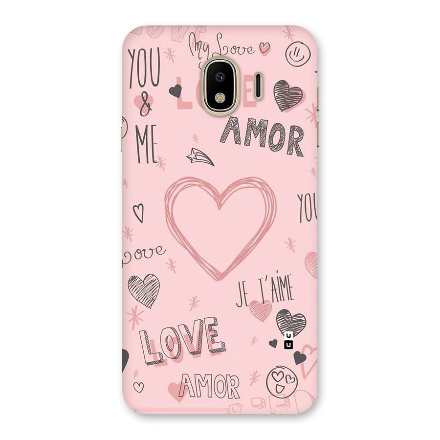 Love Amor Back Case for Galaxy J4