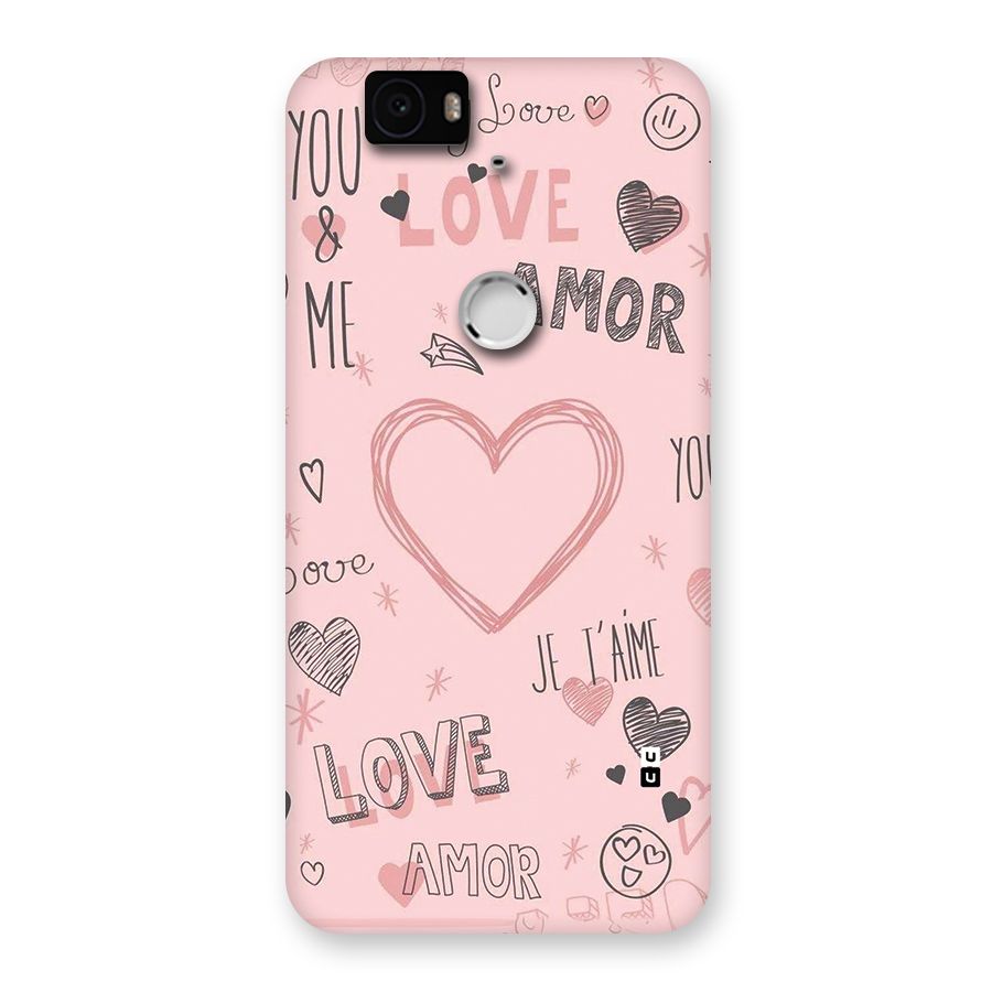 Love Amor Back Case for Google Nexus 6P