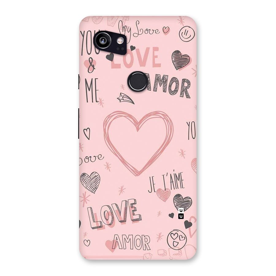 Love Amor Back Case for Google Pixel 2 XL