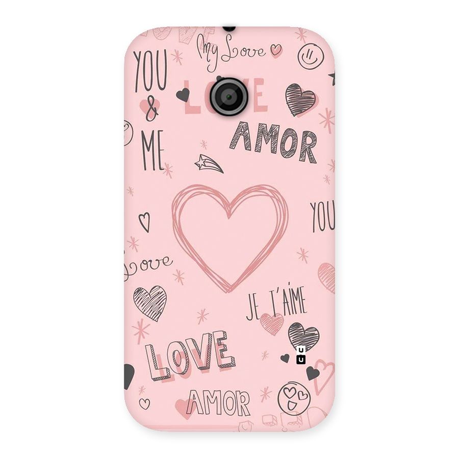 Love Amor Back Case for Moto E